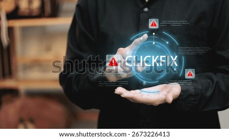 Businessman touching virtual button with Clickfix security alert and warning icons, online system protection, cybersecurity, digital safety, and internet risk prevention concept.