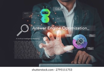 Businessman touching virtual interface displaying Answer Engine Optimization concept. AEO, AIO, and AI marketing analytics for optimizing search engine ranking and definitive AI answers.