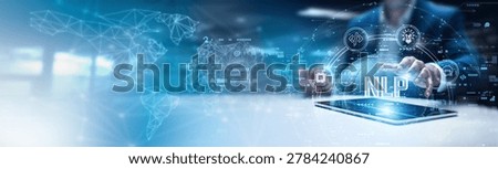 Businessman using tab and analysis NLP data. text analysis, sentiment detection, chatbot integration, speech recognition, language modeling, AI translation, semantic parsing