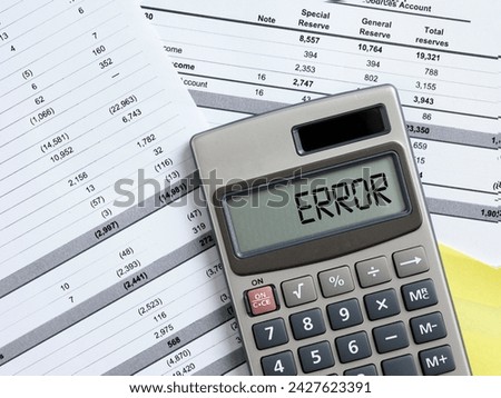 Calculating error. Margin of error in business. Error evaluation in cost accounting. The word error on a calculator.
