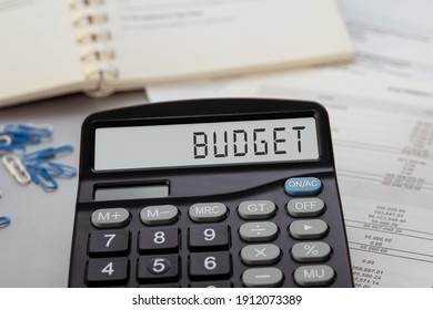 Calculator with the word Budget on display. Business, tax and financial concept