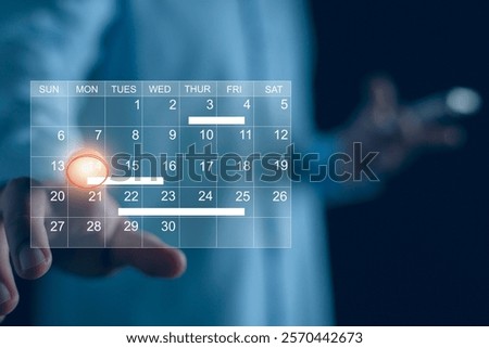 Calendar on the virtual screen interface, Businessman manages time for effective work, Highlight appointment reminders and meeting agenda, Schedule management concept