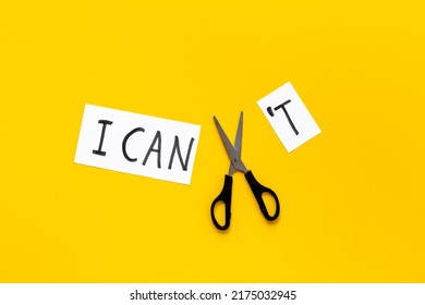 I Can Do It Concept. Words I Cannot Become I Can With Scissors