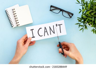 I Can Do It Concept. Words I Cannot Become I Can With Scissors