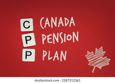 Canada Pension Plan, CPP Concept on a Red Background with Canada Maple Leaf