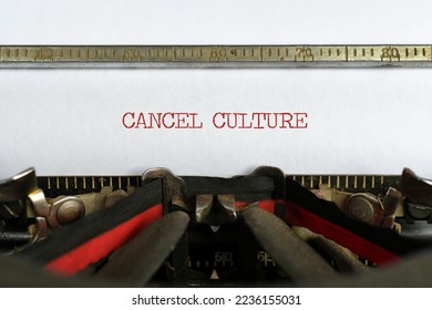 Cancel Culture typed in red ink on a vintage typewriter