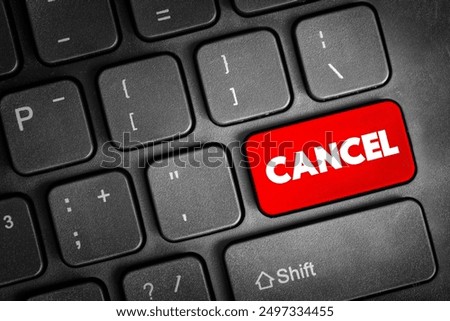 Cancel text button on keyboard, business concept background