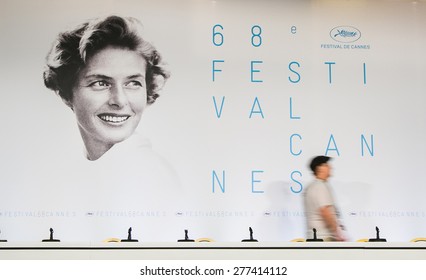 CANNES, FRANCE - MAY 12:  68th Annual Cannes Film Festival On May 12, 2015 In Cannes, France