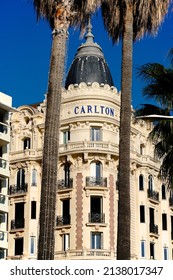 Cannes, France - September 2021: A French Riviera Landmark Since 1909, The Prestigious Intercontinental Carlton Hotel In Cannes Is Undergoing A Major Renovation And Expansion And Will Reopen In 2023.