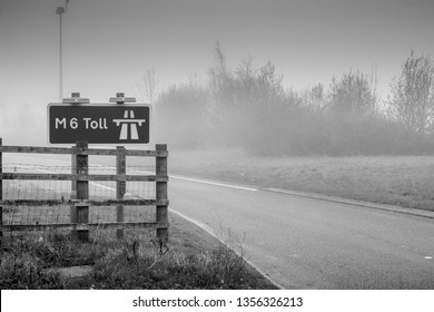 Cannock, Staffordshire, UK - March 31st 2019: M6 Toll Entry Slip Road On A Foggy Morning. The M6 Toll Is The Only Major Toll Road In Great Britain.