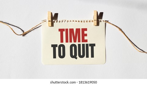 Card with text TIME TO QUIT Diagram and white background
