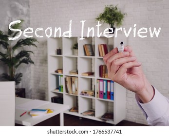 Career Concept Meaning Second Interview With Sign On The Sheet.