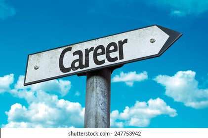 Career Sign With Sky Background