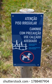 Carreco / Viana Do Castelo / Portugal - July 8, 2020: Walk With Caution, Use Appropriate Footware And No Dogs Allowed Sigh At The Entrance Of The Praia De Paçô Beach.