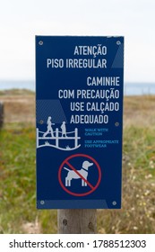 Carreco / Viana Do Castelo / Portugal - July 8, 2020: Walk With Caution, Use Appropriate Footware And No Dogs Allowed Sigh At The Entrance Of The Praia De Paçô Beach.