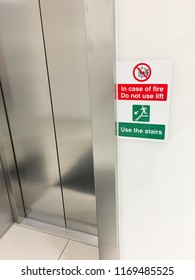 In Case Of Fire Do Not Use Lift Stairs To Be Used Sign