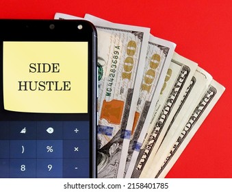 Cash dollar money and mobile with text written note SIDE HUSTLE, concept of make more money or earn more from side business, make extra income from online gig job