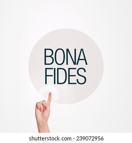 Caucasian Female Hand Pressing Circle Button With Bona Fides Title