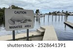 Caution Manatee Area Sign at the intercostal boat ramp