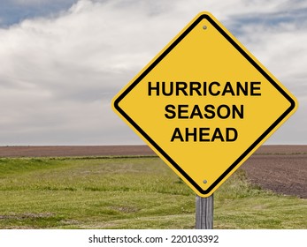 Caution Sign - Hurricane Season Ahead