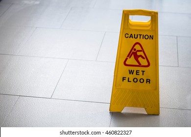 Caution Wet Floor.