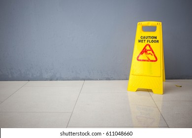 Caution Wet Floor.