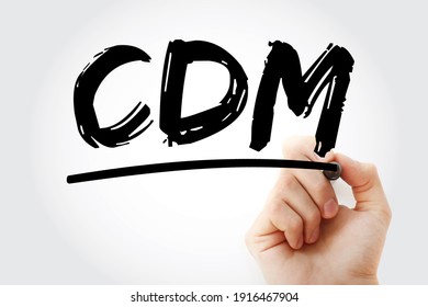 CDM Change and Data Management - helps solve business issues by aligning both people and processes to strategic initiatives, acronym text with marker