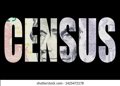 Census, Block Letters On Black Background With Image Of Money From The United States Of America 