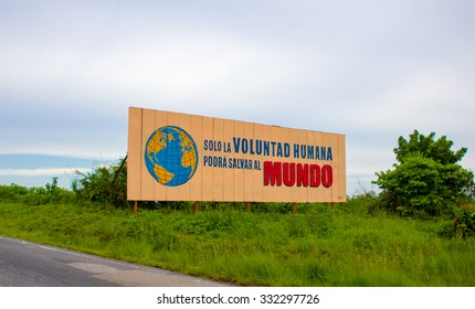 CENTRAL ROAD, CUBA - SEPTEMBER 06, 2015: Communist Propaganda Billboard In The Rural Highway System