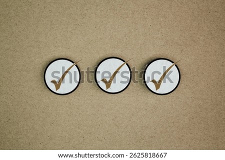 certified and correct mark. Standard certification, accurate selection, production standards and good quality. An ethical corporation. Do the right thing. ISO quality and symbols. Three Right sign