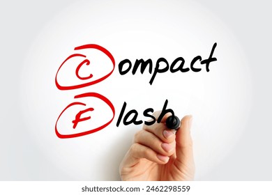 CF - Compact Flash is a flash memory mass storage device used mainly in portable electronic devices, acronym text concept with marker