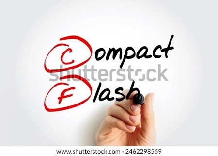 CF - Compact Flash is a flash memory mass storage device used mainly in portable electronic devices, acronym text concept with marker