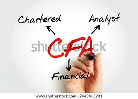 CFA Chartered Financial Analyst - program is a postgraduate professional certification, acronym text concept background