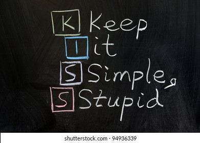 Chalk drawing - KISS, keep it simple, stupid