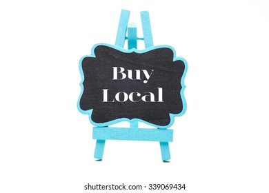 Chalkboard In Blue Wooden Frame Isolated On White Background With Buy Local Words