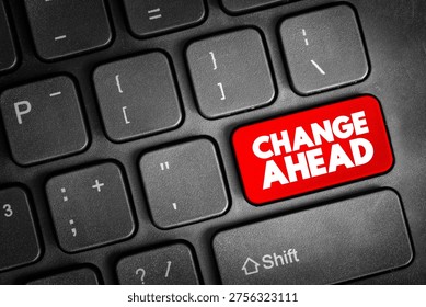 Change Ahead text button on keyboard, concept background