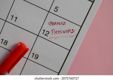 Change Password calendar reminder. concept of resetting password for online security protection. 