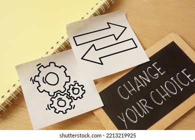 Change Your Choice is shown using a text