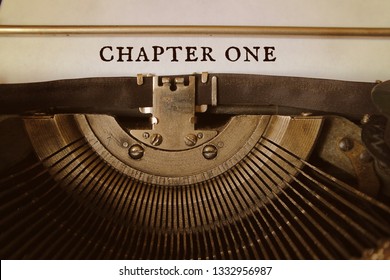 Chapter One Is Typed By An Old Typewriter On A Paper.