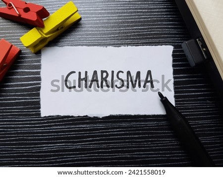 Charisma writting on table background.