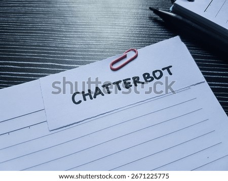 Chatterbot writting on table background. 