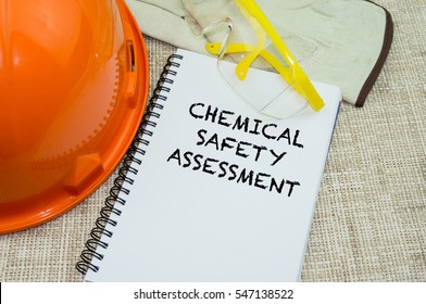 Chemical Safety Assessment. Safety & Health At Workplace Concepts.