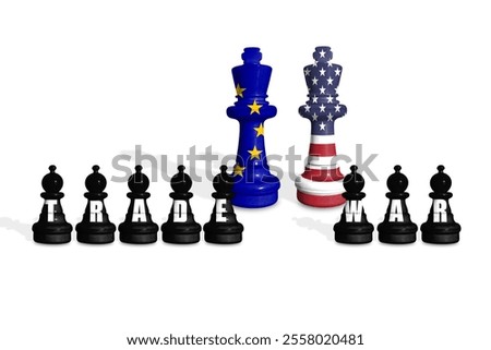 Chess made from US and EU flags on a white background with word TRADE WAR. Tariffs war