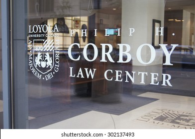 Chicago, Illinois - July 31, 2015 - Window Sign For The Philip E. Corboy Law Center At The Loyola University Chicago School Of Law