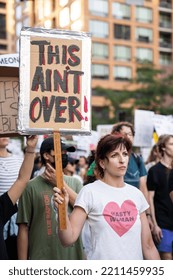 Chicago, Illinois - June 24 2022: Pro-choice Pro-abortion Protests In Downtown Chicago After Overturning Of Roe V. Wade, Person Holding Sign Up 