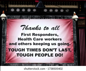 Chicago Illinois, US – April 17th 2020:  Banner Thanking First Responders And Health Care Workers | Encouraging Words To Everyone Keeping Us Going Due To Coronavirus (Covid-19). 