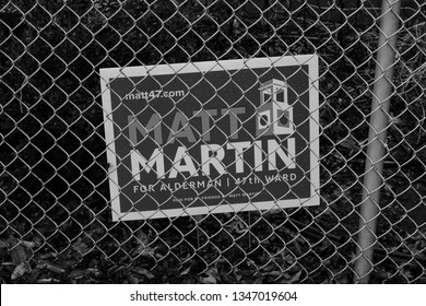 Chicago, Illinois, Usa - Circa March 2019: Alderman Election Ward 47 Sign For Matt Martin