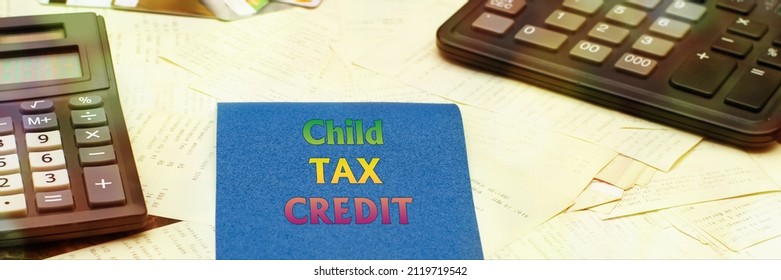 Child Tax Credit Ctc Concept. Financial Concept