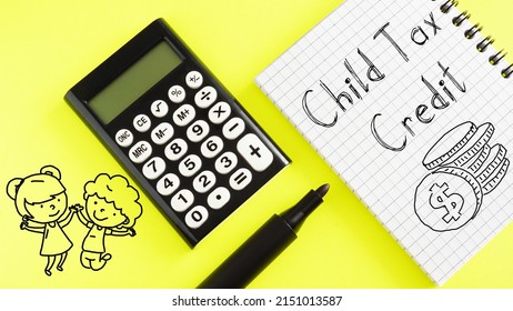 Child Tax Credit Is Shown Using A Text