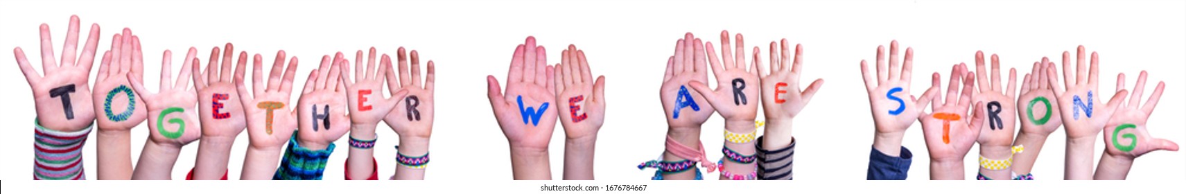 Children Hands Building Word Together We Are Strong, Isolated Background